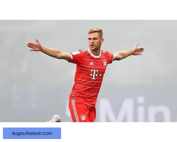 基米希技术全面性令人瞩目，助力球队在赛季中继续稳健前行。