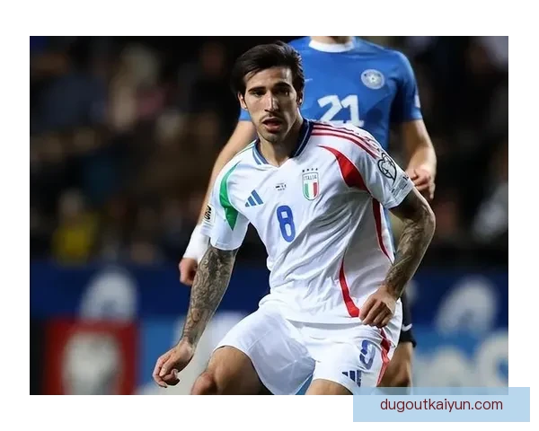 托纳利国家队近期表现稳健，中场作用持续提升